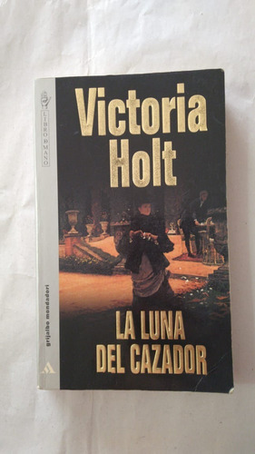 La Luna Del Cazador-victoria Holt-ed.grijalbo-(40)