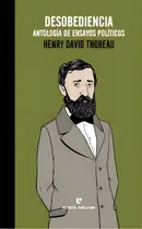 Comprar Desobediencia Antologia De Ensayos, De Henry David Thoreau. Editorial Errata Naturae, Tapa Blanda En Español
