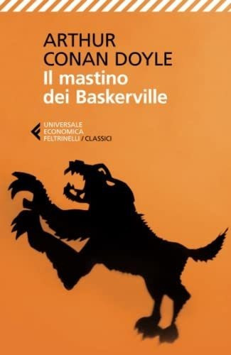 Il Mastino Dei Baskerville (italian Edition) Conan