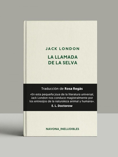 Libro: La Llamada De La Selva. London, Jack. Navona