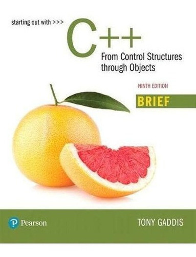 Starting Out With C From Control Structures Through., De Gaddis, Tony. Editorial Pearson En Inglés