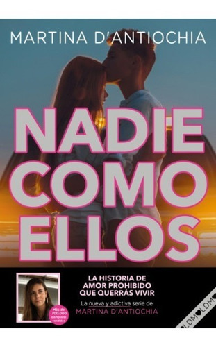 Nadie Como Ellos ( Serie Nadie 3 ) - D' Antiochia, Martina