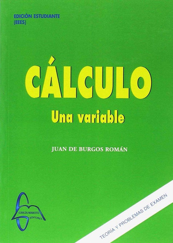 Calculo Una Variable Teoria Y Problemas De Examen