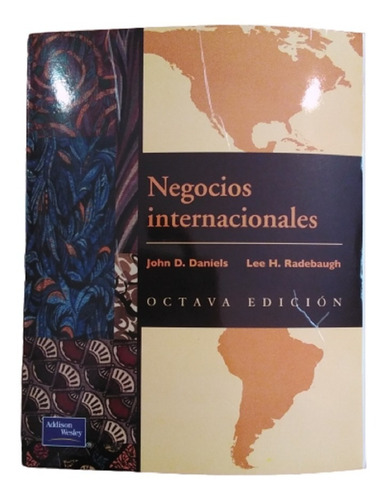 Libro Negocios Internacionales, John D. Daniels, Ed. Addison