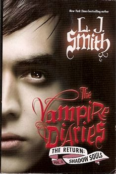 Vampire Diaries, The: The Return Shadow  Smith, L. J.