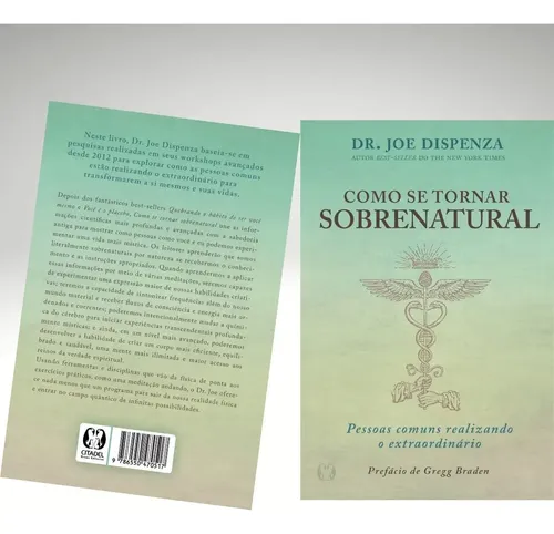 Kit 2 Livros Joe Dispenza | Você É O Placebo E Sobrenatural