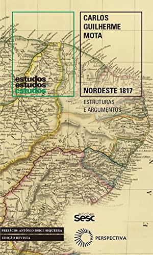 Libro Nordeste 1817 Estruturas E Argumentos De Mota Carlos G