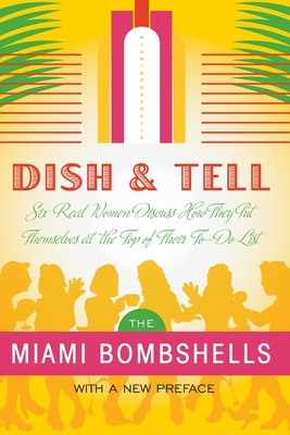 Libro Dish And Tell: Six Real Women Discuss How They Put ...