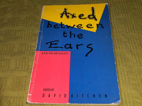 Axed Between The Ears - David Kitchen - Heinemann