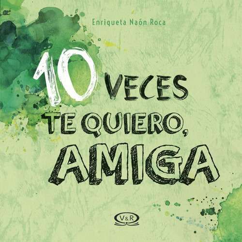 Libro 10 Veces Te Quiero Amiga