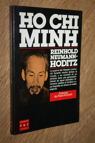 Neumann - Hoditz - Ho Chi Minh Biografía - Guerra De Vietnam