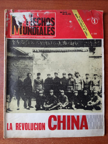 Hechos Mundiales N° 1. Año I. La Revolución China (1967)