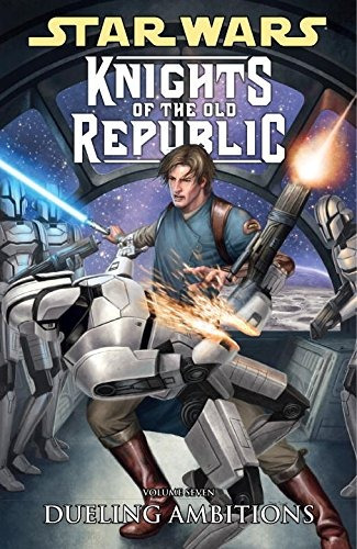 Star Wars Knights Of The Old Republic Volume 7  Dueling Ambi