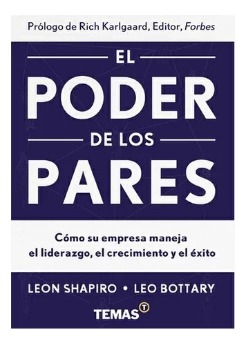 Libro El Poder De Los Pares De Leon Shapiro Y Leo Bottary