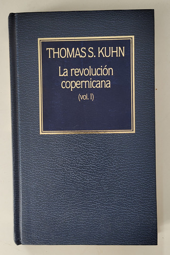La Revolución Copernicana Vol 1 - Thomas S. Kuhn