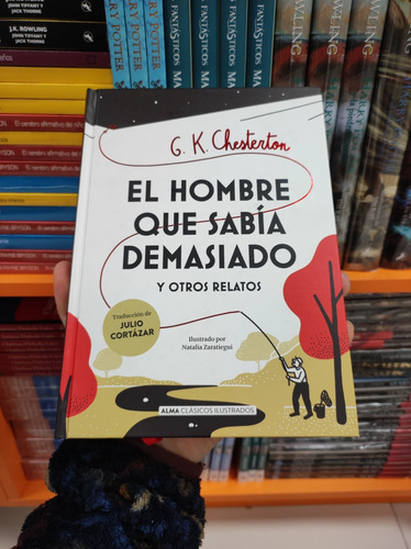 Libro El Hombre Que Sabía Damasiado Y Otros Relatos - Alma 