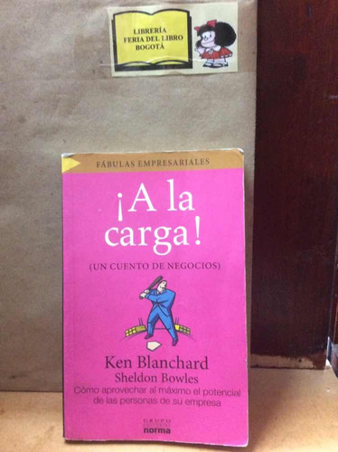 A La Carga Un Cuento De Negocios - Ken Blanchard - Empresas