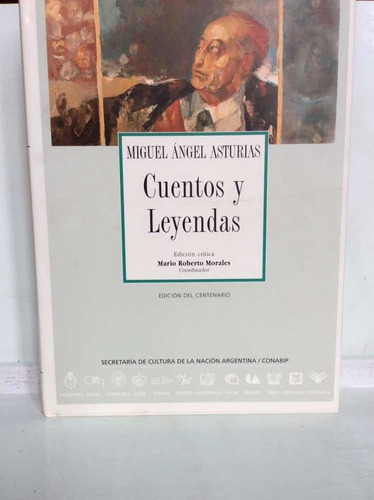 Miguel Ángel Asturias - Cuentos Y Leyendas - Lit Latinoameri