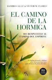 El Camino De La Hormiga  - 101 Respuestas Al Camino Del ...