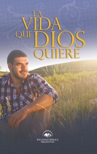 Porciones Bíblicas Evangelismo La Vida Que Dios Quiere X10