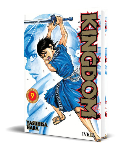 Kingdom Vol.9, De Yasuhisa Hara. Editorial Ivrea, Tapa Blanda En Español, 2022