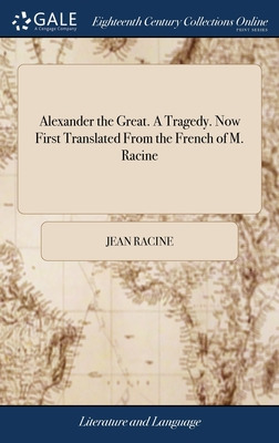 Libro Alexander The Great. A Tragedy. Now First Translate...