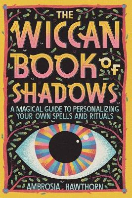 Libro The Wiccan Book Of Shadows : A Magical Guide To Per...