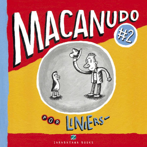 Macanudo 2, De Liniers. Editora Zarabatana Books, Capa Mole, Edição 2 Em Português