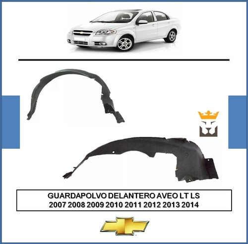 Guardapolvo Aveo Lt Ls 2007 2008 2009 2010 2011 2012 2014