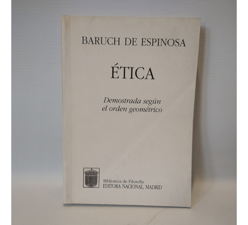 Etica Demostrada Orden Geometrico Espinosa Editora Nacional