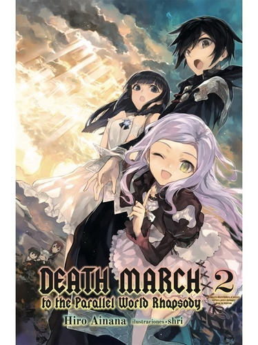 Novela Death March To Parallel World Rhapsody Tomo 2- Mexico