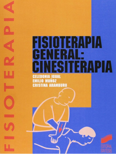 Fisioterapia General Cinesiterapia