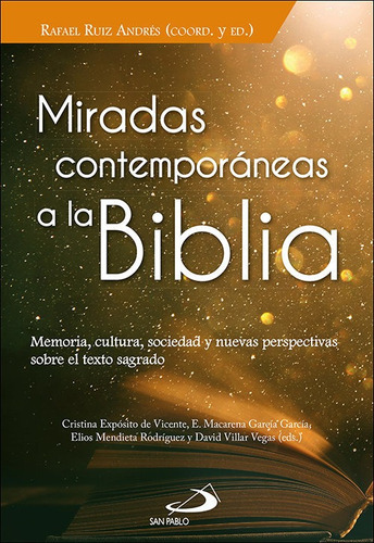 Miradas Contemporaneas A La Biblia, De Ruiz Andres, Rafael. Editorial San Pablo, Tapa Blanda En Español