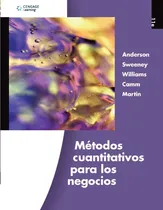 Comprar Métodos Cuantitativos Para Los Negocios 11.° Ed. D. Anderson