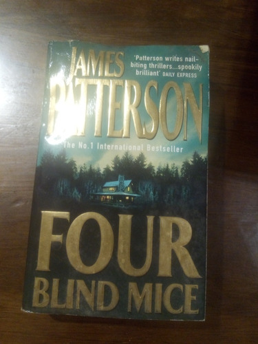 Four Blind Mice ( James Patterson) Libro En Inglés 