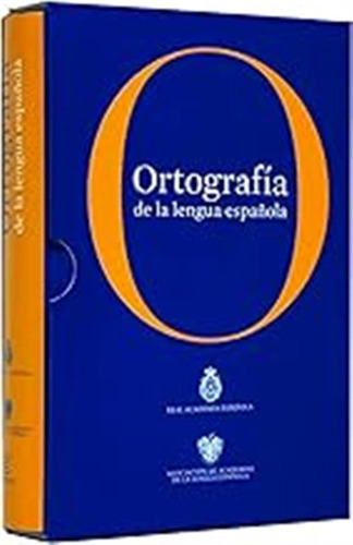 Ortografía De La Lengua Española: 1 (nuevas Obras Real Acade