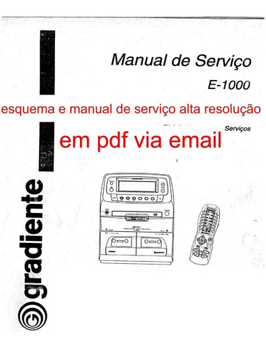 Esquema E Serviço Gradiente E-1000 E1000 Em Pdf Via Email