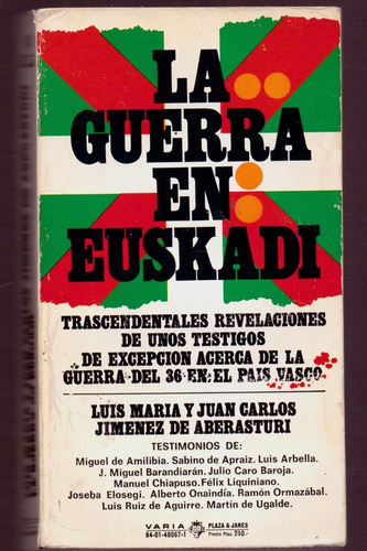 La Guerra En Euskadi.