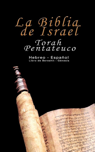 Libro: La Biblia Israel: Torah Pentateuco: Hebreo - Españ
