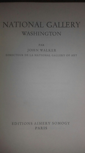 Galeria Nacional Washington Walker París 1964 Excelente C6