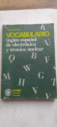 Vocabulario Inglés Español De Electrónica Y Técnica Nuclear