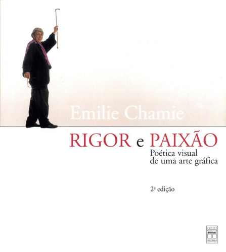 Rigor E Paixão, De Emilie Chamie. Editora Senac Sp Em Português