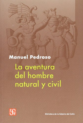 Libro Aventura Del Hombre Natural Y Civil (biblioteca Catedr