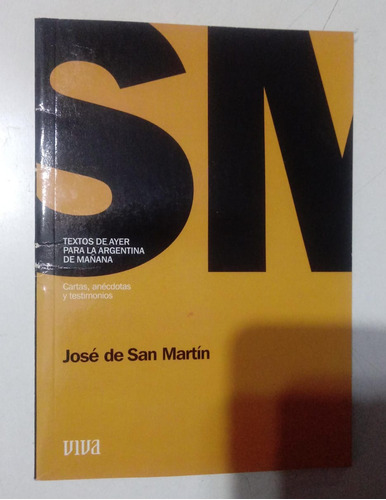 Jose De San Martin Textos Cartas Testimonios Libro Fisico