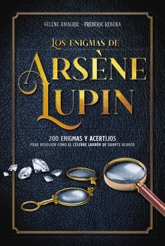 Los Enigmas De Arsene Lupin - Amalric, Helône/rebena, Freder