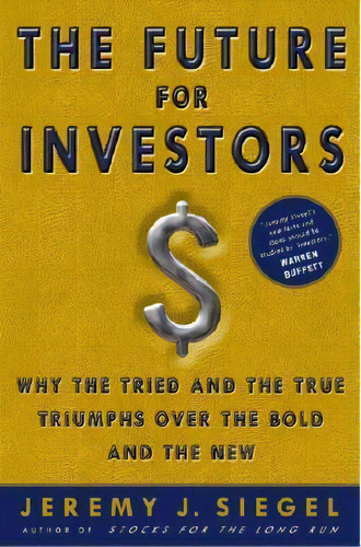 Future For Investing, The, De Siegel Jeremey J. Editorial Random House Usa Inc, Tapa Dura En Inglés