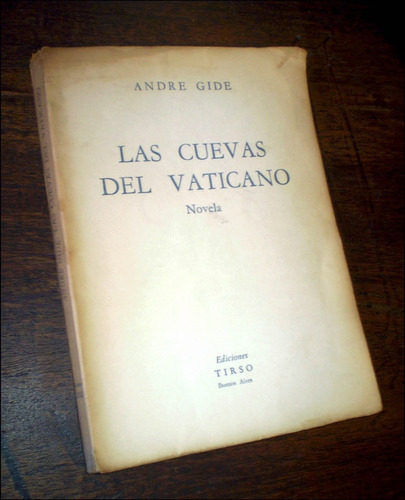 Las Cuevas Del Vaticano _ André Gide - Ed. Tirso