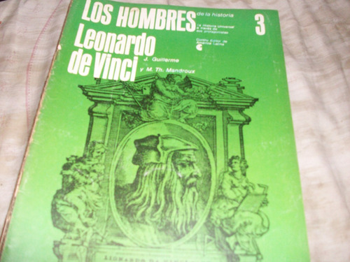 Los Hombres De La Historia  3 Leonardo Da Vinci