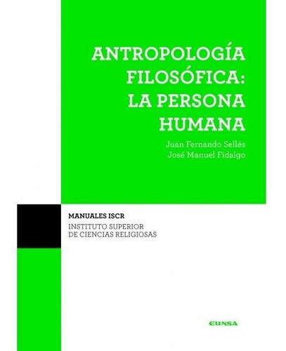 Libro Antropologia Filosofica Persona Humana 2âºedicion