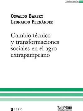Libro Cambio T Cnico Y Transformaciones Sociales En El Ag...